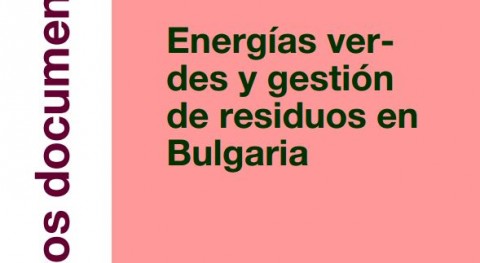 Energías verdes y gestión residuos Bulgaria