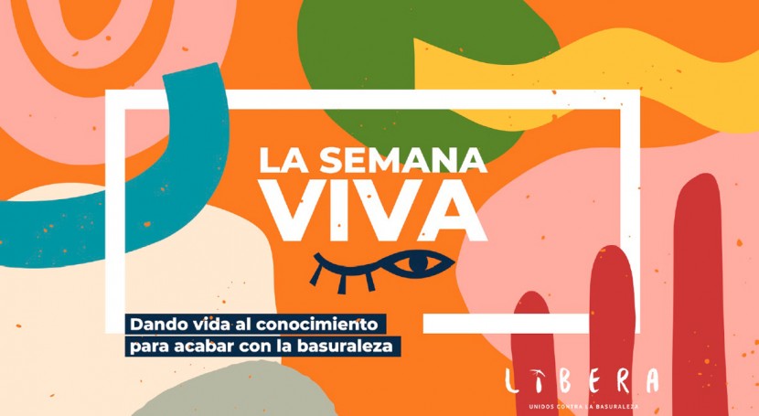 Proyecto LIBERA presenta " Semana VIVA": ciencia al servicio futuro basuraleza